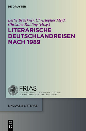 Buchcover Literarische Deutschlandreisen nach 1989  | EAN 9783110307580 | ISBN 3-11-030758-8 | ISBN 978-3-11-030758-0