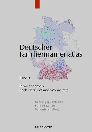 Buchcover Deutscher Familiennamenatlas / Familiennamen nach Herkunft und Wohnstätte | Christian Bochenek | EAN 9783110307887 | ISBN 3-11-030788-X | ISBN 978-3-11-030788-7