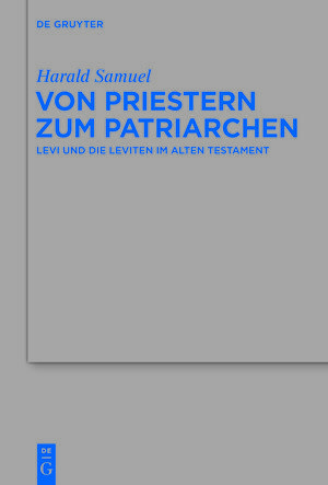 Buchcover Von Priestern zum Patriarchen | Harald Samuel | EAN 9783110310504 | ISBN 3-11-031050-3 | ISBN 978-3-11-031050-4