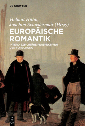 Buchcover Europäische Romantik | EAN 9783110310900 | ISBN 3-11-031090-2 | ISBN 978-3-11-031090-0