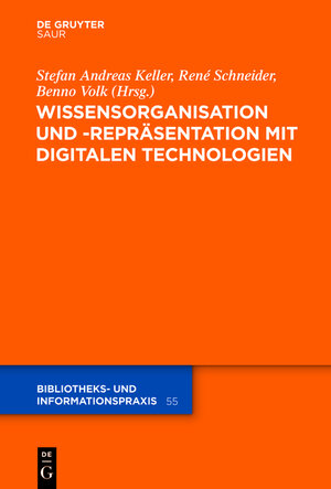 Buchcover Wissensorganisation und -repräsentation mit digitalen Technologien  | EAN 9783110312829 | ISBN 3-11-031282-4 | ISBN 978-3-11-031282-9