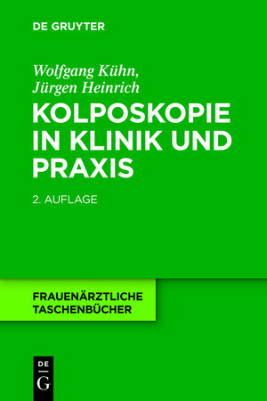 Buchcover Kolposkopie in Klinik und Praxis | Wolfgang Kühn | EAN 9783110314366 | ISBN 3-11-031436-3 | ISBN 978-3-11-031436-6