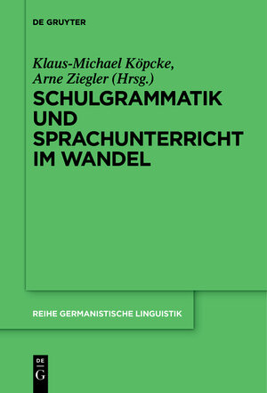 Buchcover Schulgrammatik und Sprachunterricht im Wandel  | EAN 9783110316186 | ISBN 3-11-031618-8 | ISBN 978-3-11-031618-6