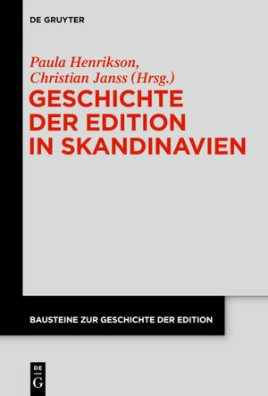 Buchcover Geschichte der Edition in Skandinavien  | EAN 9783110317404 | ISBN 3-11-031740-0 | ISBN 978-3-11-031740-4