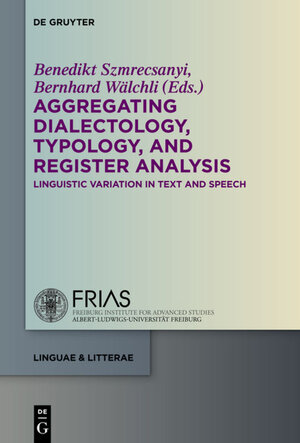 Buchcover Aggregating Dialectology, Typology, and Register Analysis  | EAN 9783110317558 | ISBN 3-11-031755-9 | ISBN 978-3-11-031755-8