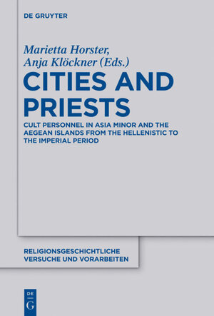 Buchcover Cities and Priests  | EAN 9783110318487 | ISBN 3-11-031848-2 | ISBN 978-3-11-031848-7