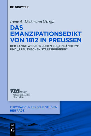 Buchcover Das Emanzipationsedikt von 1812 in Preußen  | EAN 9783110319804 | ISBN 3-11-031980-2 | ISBN 978-3-11-031980-4