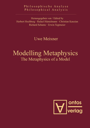 Buchcover Modelling Metaphysics | Uwe Meixner | EAN 9783110325256 | ISBN 3-11-032525-X | ISBN 978-3-11-032525-6