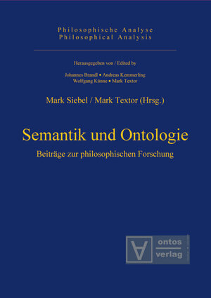 Buchcover Semantik und Ontologie  | EAN 9783110326765 | ISBN 3-11-032676-0 | ISBN 978-3-11-032676-5