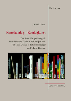 Buchcover Kunstkatalog - Katalogkunst | Albert Coers | EAN 9783110332100 | ISBN 3-11-033210-8 | ISBN 978-3-11-033210-0