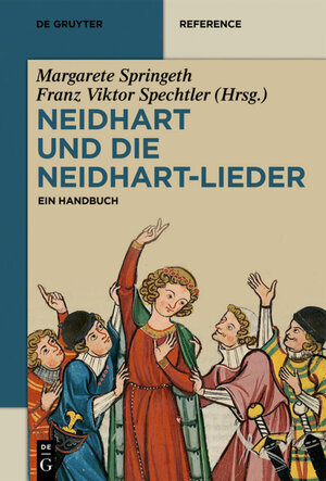 Buchcover Neidhart und die Neidhart-Lieder  | EAN 9783110333930 | ISBN 3-11-033393-7 | ISBN 978-3-11-033393-0