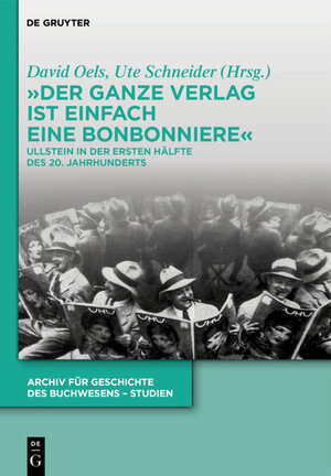 Buchcover „Der ganze Verlag ist einfach eine Bonbonniere“  | EAN 9783110337211 | ISBN 3-11-033721-5 | ISBN 978-3-11-033721-1