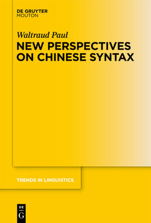 Buchcover New Perspectives on Chinese Syntax | Waltraud Paul | EAN 9783110338775 | ISBN 3-11-033877-7 | ISBN 978-3-11-033877-5