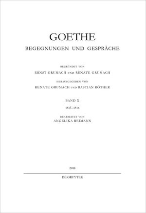 Buchcover Johann Wolfgang von Goethe: Goethe - Begegnungen und Gespräche / 1815-1816  | EAN 9783110339666 | ISBN 3-11-033966-8 | ISBN 978-3-11-033966-6