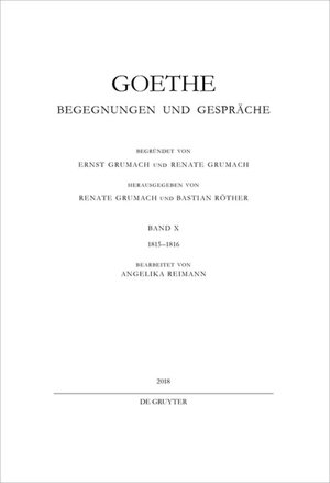 Buchcover Johann Wolfgang von Goethe: Goethe - Begegnungen und Gespräche / 1815-1816  | EAN 9783110340594 | ISBN 3-11-034059-3 | ISBN 978-3-11-034059-4