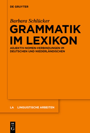 Buchcover Grammatik im Lexikon | Barbara Schlücker | EAN 9783110340686 | ISBN 3-11-034068-2 | ISBN 978-3-11-034068-6