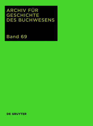 Buchcover Archiv für Geschichte des Buchwesens / 2014  | EAN 9783110341690 | ISBN 3-11-034169-7 | ISBN 978-3-11-034169-0