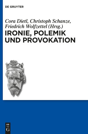 Buchcover Ironie, Polemik und Provokation  | EAN 9783110343922 | ISBN 3-11-034392-4 | ISBN 978-3-11-034392-2