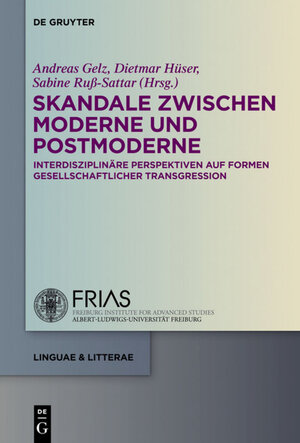 Buchcover Skandale zwischen Moderne und Postmoderne  | EAN 9783110345728 | ISBN 3-11-034572-2 | ISBN 978-3-11-034572-8
