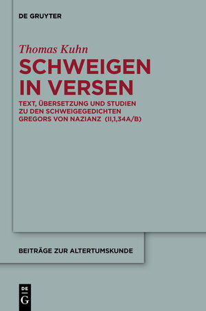 Buchcover Schweigen in Versen | Thomas Kuhn | EAN 9783110345872 | ISBN 3-11-034587-0 | ISBN 978-3-11-034587-2