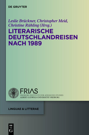 Buchcover Literarische Deutschlandreisen nach 1989  | EAN 9783110346961 | ISBN 3-11-034696-6 | ISBN 978-3-11-034696-1