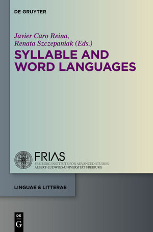 Buchcover Syllable and Word Languages  | EAN 9783110346992 | ISBN 3-11-034699-0 | ISBN 978-3-11-034699-2