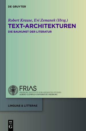 Buchcover Text-Architekturen | EAN 9783110347555 | ISBN 3-11-034755-5 | ISBN 978-3-11-034755-5
