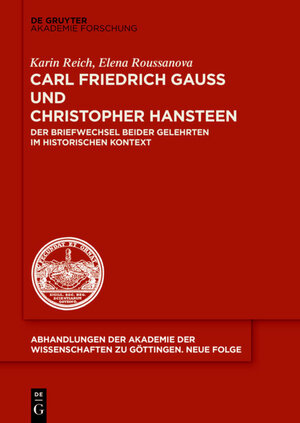 Buchcover Carl Friedrich Gauß und Christopher Hansteen | Karin Reich | EAN 9783110347975 | ISBN 3-11-034797-0 | ISBN 978-3-11-034797-5