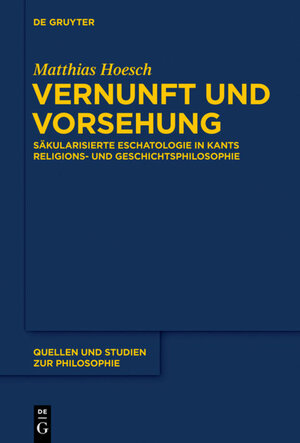 Buchcover Vernunft und Vorsehung | Matthias Hoesch | EAN 9783110351255 | ISBN 3-11-035125-0 | ISBN 978-3-11-035125-5
