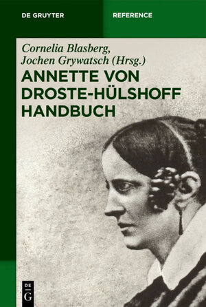 Buchcover Annette von Droste-Hülshoff Handbuch  | EAN 9783110351941 | ISBN 3-11-035194-3 | ISBN 978-3-11-035194-1