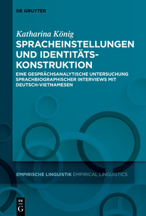 Buchcover Spracheinstellungen und Identitätskonstruktion | Katharina König | EAN 9783110352245 | ISBN 3-11-035224-9 | ISBN 978-3-11-035224-5