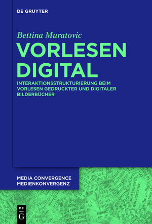 Buchcover Vorlesen digital | Bettina Muratovic | EAN 9783110352467 | ISBN 3-11-035246-X | ISBN 978-3-11-035246-7