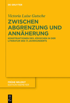 Buchcover Zwischen Abgrenzung und Annäherung | Victoria Luise Gutsche | EAN 9783110353815 | ISBN 3-11-035381-4 | ISBN 978-3-11-035381-5
