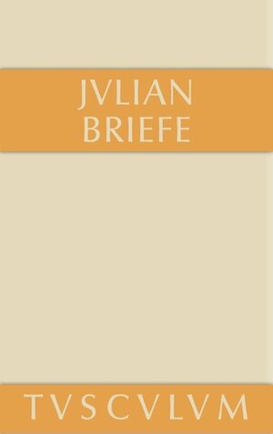 Buchcover Briefe | Julian | EAN 9783110353839 | ISBN 3-11-035383-0 | ISBN 978-3-11-035383-9