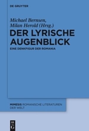 Buchcover Der lyrische Augenblick  | EAN 9783110354454 | ISBN 3-11-035445-4 | ISBN 978-3-11-035445-4