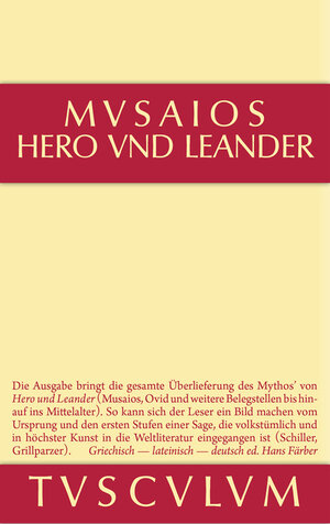 Buchcover Hero und Leander und die weiteren antiken Zeugnisse | Musaios | EAN 9783110356366 | ISBN 3-11-035636-8 | ISBN 978-3-11-035636-6