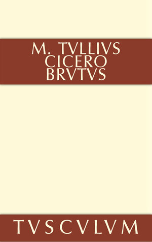Buchcover Brutus | Marcus Tullius Cicero | EAN 9783110356427 | ISBN 3-11-035642-2 | ISBN 978-3-11-035642-7