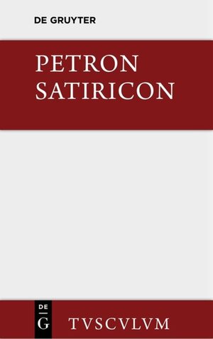 Buchcover Satiricon | Petronius | EAN 9783110357776 | ISBN 3-11-035777-1 | ISBN 978-3-11-035777-6