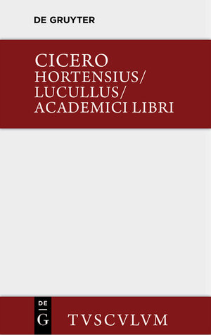 Buchcover Hortensius | Marcus Tullius Cicero | EAN 9783110360820 | ISBN 3-11-036082-9 | ISBN 978-3-11-036082-0