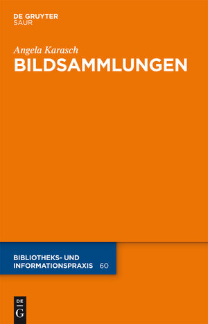 Buchcover Bildsammlungen | Angela Karasch | EAN 9783110364880 | ISBN 3-11-036488-3 | ISBN 978-3-11-036488-0