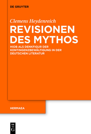 Buchcover Revisionen des Mythos | Clemens Heydenreich | EAN 9783110365351 | ISBN 3-11-036535-9 | ISBN 978-3-11-036535-1