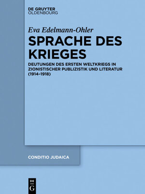 Buchcover Sprache des Krieges | Eva Edelmann-Ohler | EAN 9783110365979 | ISBN 3-11-036597-9 | ISBN 978-3-11-036597-9