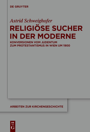 Buchcover Religiöse Sucher in der Moderne | Astrid Schweighofer | EAN 9783110366013 | ISBN 3-11-036601-0 | ISBN 978-3-11-036601-3