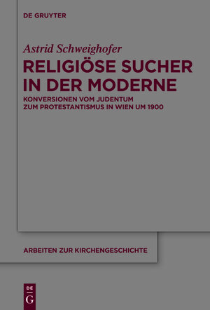 Buchcover Religiöse Sucher in der Moderne | Astrid Schweighofer | EAN 9783110366020 | ISBN 3-11-036602-9 | ISBN 978-3-11-036602-0