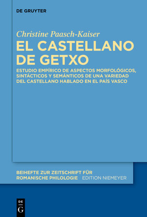 Buchcover El castellano de Getxo | Christine Paasch-Kaiser | EAN 9783110366518 | ISBN 3-11-036651-7 | ISBN 978-3-11-036651-8