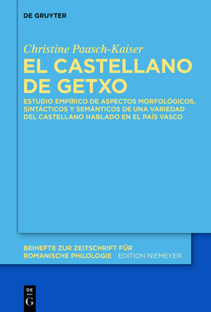Buchcover El castellano de Getxo | Christine Paasch-Kaiser | EAN 9783110366525 | ISBN 3-11-036652-5 | ISBN 978-3-11-036652-5
