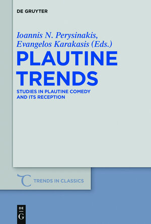 Buchcover Plautine Trends  | EAN 9783110368932 | ISBN 3-11-036893-5 | ISBN 978-3-11-036893-2