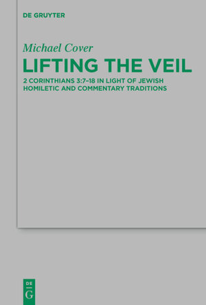 Buchcover Lifting the Veil | Michael Cover | EAN 9783110368963 | ISBN 3-11-036896-X | ISBN 978-3-11-036896-3