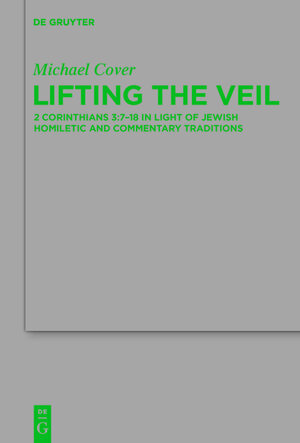 Buchcover Lifting the Veil | Michael Cover | EAN 9783110368970 | ISBN 3-11-036897-8 | ISBN 978-3-11-036897-0