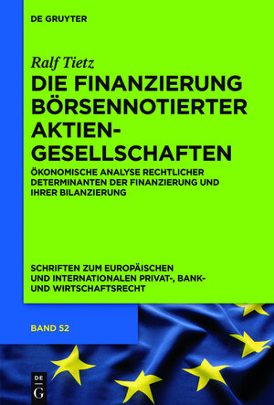 Buchcover Die Finanzierung börsennotierter Aktiengesellschaften | Ralf Tietz | EAN 9783110370911 | ISBN 3-11-037091-3 | ISBN 978-3-11-037091-1